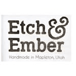 Etch and Ember