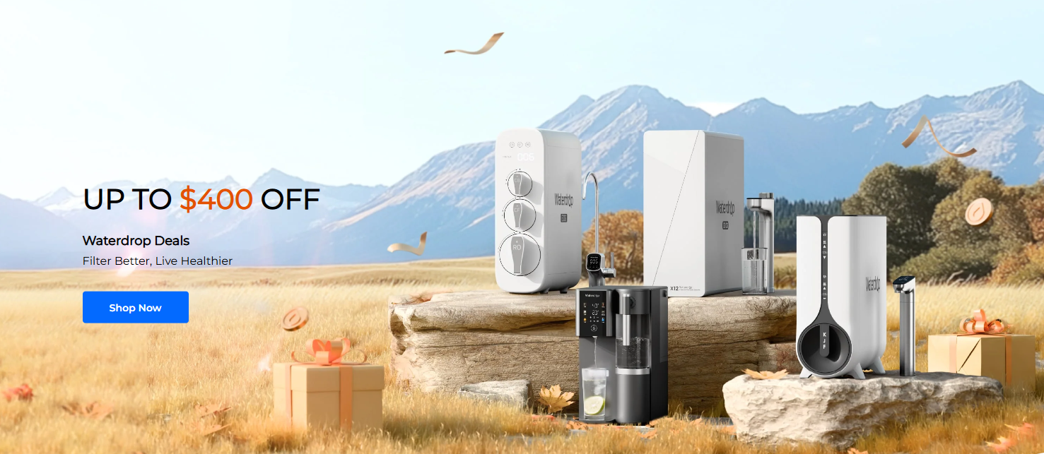 Enjoy Up to $400 OFF Waterdrop Premium Water Filtration Systems!